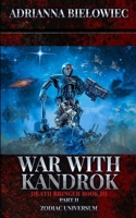 War with Kandrok part 2/2 B0C1HZYS6Z Book Cover