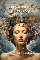 Die Kunst der Psychologie (German Edition) 9949062403 Book Cover