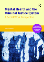 Mental Health and the Criminal Justice System: A Social Work Perspective 1910391905 Book Cover