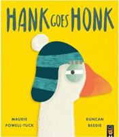 Hank Goes Honk (The World of Hank) 1801046530 Book Cover