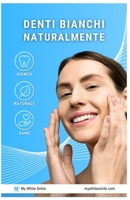 Denti Bianchi Naturalmente: diversi metodi con ingredienti naturali B0C1JB1W8M Book Cover