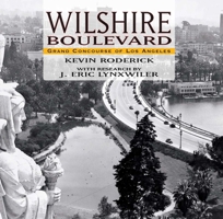 Wilshire Boulevard: Grand Concourse of Los Angeles 1883318556 Book Cover
