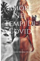 Amore Nei Tempi Di Covid B09YQQJW98 Book Cover