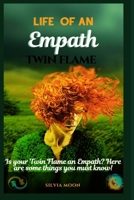 The Life of an Empath Twin Flame: Shifting Perspectives B092P6ZQXM Book Cover
