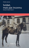 Soldat, mais pas inconnu (French Edition) 2342163959 Book Cover
