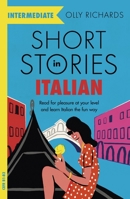 Short Stories in Italian for Intermediate Learners 1529361443 Book Cover