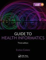 Guide to Health Informatics (Arnold Publication) 0340764252 Book Cover