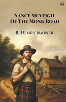 Nancy Mcveigh Of The Monk Road 9371462922 Book Cover