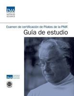 Examen de Certificacion de Pilates de La Pma Guia de Estudio 0989812014 Book Cover