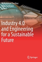 Industry 4.0 and Engineering for a Sustainable Future 3030129527 Book Cover