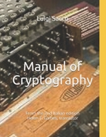 Manual of Cryptography: From the 2nd Italian edition B08DBHCZ8K Book Cover