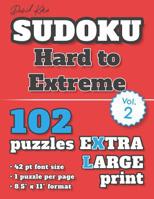 David Karn Sudoku - Hard to Extreme Vol 2: 102 Puzzles, Extra Large Print, 42 pt font size, 1 puzzle per page 1078408076 Book Cover