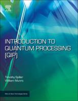 Introduction to Quantum Information  Processing (QIP) (Micro & Nano Technologies) 0815515758 Book Cover