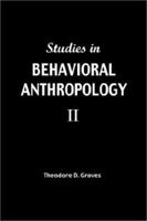 Studies in Behavioral Anthropology II 0963911902 Book Cover