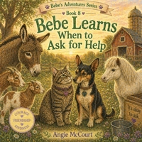 Bebe Learns When to Ask for Help B0GZ5F7GXP Book Cover