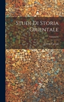 Studi di storia orientale; Volume 01 1021475645 Book Cover