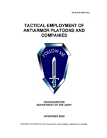 Tactical Employment of Antiarmor Platoons and Companies 197442894X Book Cover