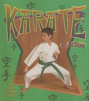 Karate in Action 1417682817 Book Cover