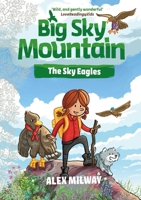 Big Sky Mountain: The Sky Eagles 1848129750 Book Cover