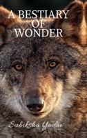A Bestiary of Wonder: Reflections of the Hidden Kingdom B0FS2C5JJQ Book Cover