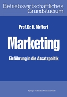 Marketing: Einführung in die Absatzpolitik 3409369716 Book Cover