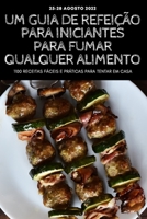 Um Guia de Refeição Para Iniciantes Para Fumar Qualquer Alimento 180465616X Book Cover