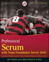 Professional Scrum with Team Foundation Server 2010 0470943335 Book Cover