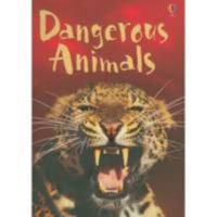 Dangerous Animals 079452060X Book Cover
