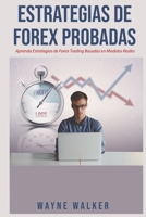 Estrategias de Forex Probadas: Aprenda Estrategias de Forex Trading Basadas En Modelos Reales 1985262525 Book Cover