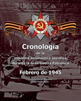 Cronología de la industria aeronáutica soviética durante la Gran Guerra Patriótica: Marzo de 1945 B0915BFVL2 Book Cover