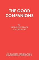 The Good Companions 0573111979 Book Cover