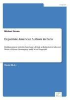 Expatriate American Authors in Paris 3838631595 Book Cover