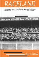 Raceland: Eastern Kentucky Horse Racing History B09FC9HQHR Book Cover