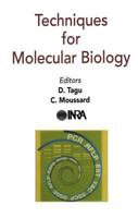 Techniques of Molecular Biology 1578083613 Book Cover