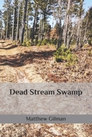 Dead Stream Swamp B0F673G2RL Book Cover