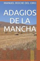 Adagios de la Mancha 1799192601 Book Cover