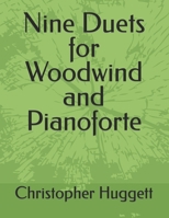 Nine Duets for Woodwind and Pianoforte 1517036585 Book Cover