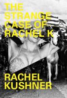 The Strange Case of Rachel K 081122421X Book Cover