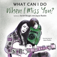 What Can I Do When I Miss You? 0996511679 Book Cover