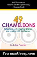 49 Chameleons: Reflections on Navigating Change and Leading with Confidence 1956465340 Book Cover