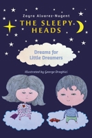 The Sleepy Heads 1528902173 Book Cover