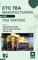 CTC Tea Manufacturing and Tea Tasting 9371708433 Book Cover