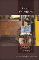 Open Questions: Readings for Critical Thinking and Writing 0744284562 Book Cover