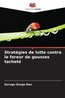 Stratégies de lutte contre le foreur de gousses tacheté 6205648083 Book Cover