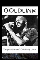 Empowerment Coloring Book: Goldlink Fantasy Illustrations B093R7XN1H Book Cover