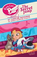 Girls Can B: The Secret Jump 0648378918 Book Cover