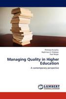 Managing Quality in Higher Education: A contemporary perspective 3844387005 Book Cover