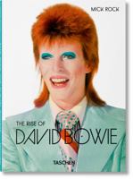 Mick Rock. The Rise of David Bowie. 1972–1973 383659403X Book Cover