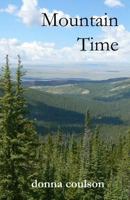 Mountain Time: Book One in The Grand Encampment Saga 1537774212 Book Cover