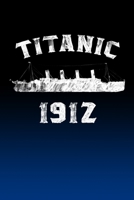 Notebook: RMS Titanic Tragedy - Blank Lined Journal For College Students Who Loves Titanic Ship April 1912 Atlantic Ocean - Distressed Vintage Style Graphic Design 1697354106 Book Cover